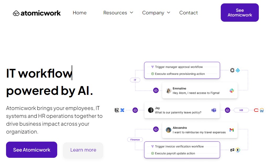 Atomicwork provides the different service teams like IT, HR, Finance, and Legal to work in their own private spaces while providing a unified experience for employees and efficiency for the enterprise.